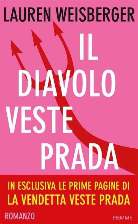 il diavolo veste prada ebook gratis|Il diavolo veste Prada by Lauren Weisberger .